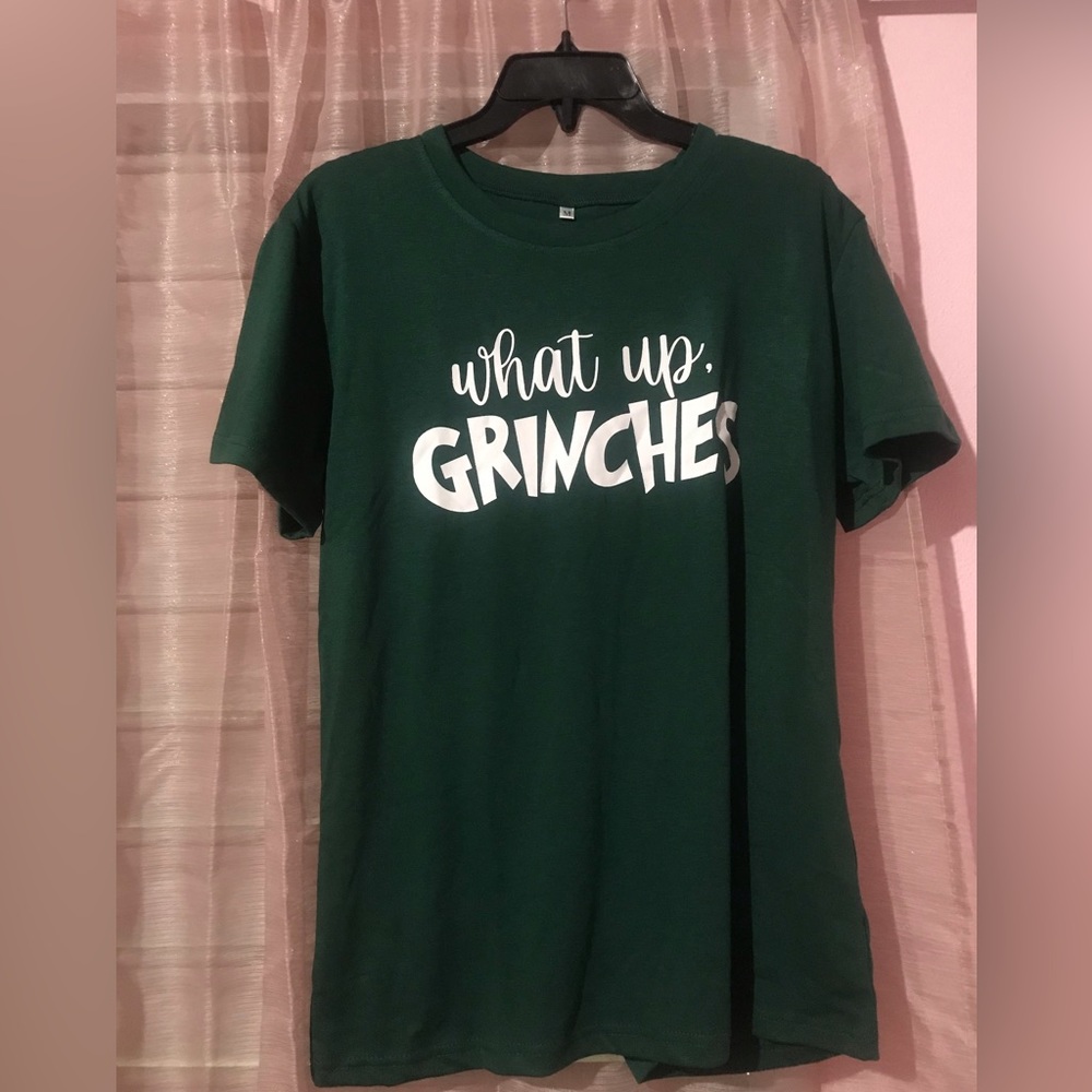 What up Grinches T-shirt Christmas